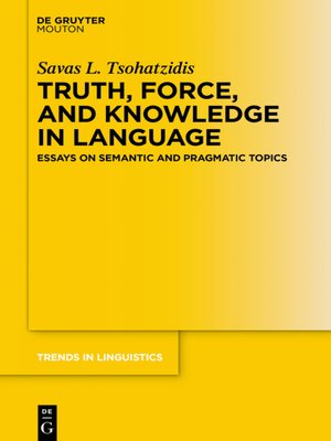 cover image of Truth, Force, and Knowledge in Language